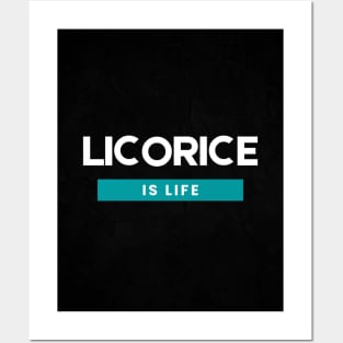 Licorice is Life Posters and Art